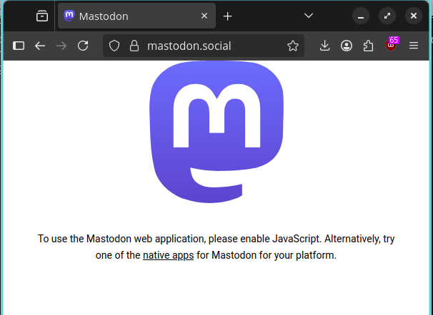 Screenshot of what mastodon.social looks like when viewed on a browser without Javascript enabled